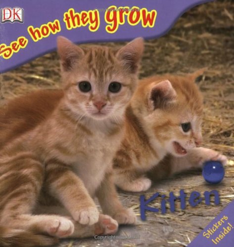 Kitten See How They Grow Dk Publishing