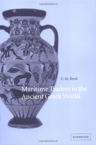 Maritime Traders In The Ancient Greek World C M Reed