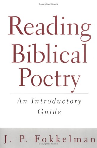 Reading Biblical Poetry 1st Edition J P Fokkelman