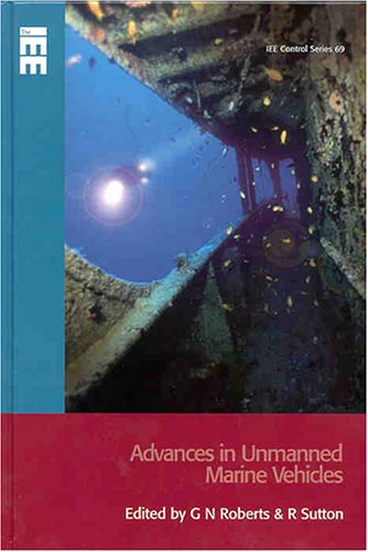 Advances In Unmanned Marine Vehicles Iee Control Series Robert Sutton