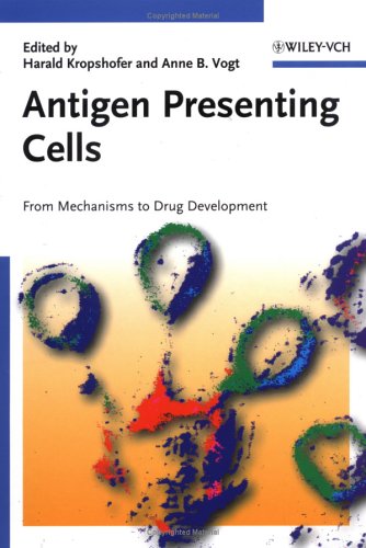 Antigen Presenting Cells From Mechanisms To Drug Development 1st Edition Harald Kropshofer