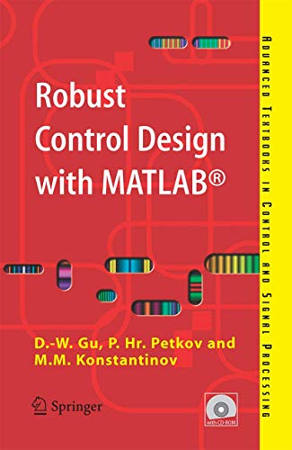 Robust Control Design With Matlab Advanced Textbooks In Control And Signal Processing 1st Edition Dawei Gu