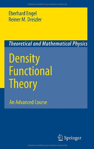Density Functional Theory An Advanced Course 1st Edition Eberhard Engel