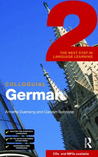Colloquial German 2 The Next Step In Language Learning 1 Blg Annette Duensing