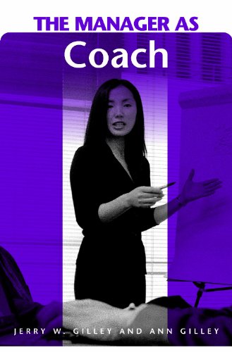 The Manager As Coach Jerry W Gilley Ann Gilley