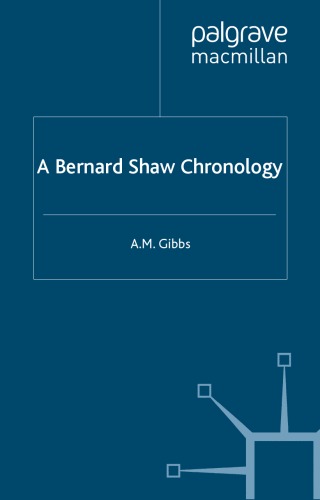 A Bernard Shaw Chronology Anthony Matthews Gibbs