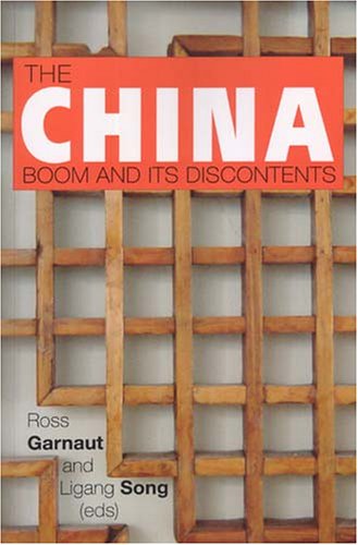 The China Boom And Its Discontents Ross Garnaut Ligang Song
