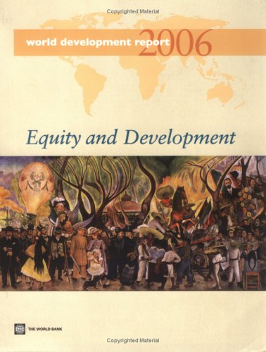 World Development Report 2006 Equity And Development 2006th Edition Francisco H G Ferreira