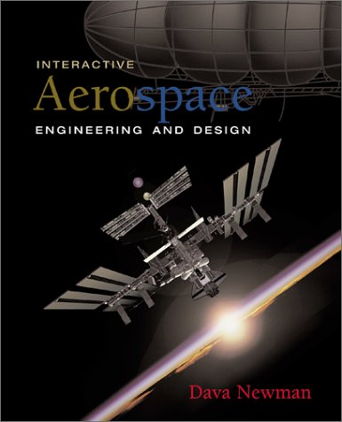 Interactive Aerospace Engineering And Design Book Cd Dava Newman