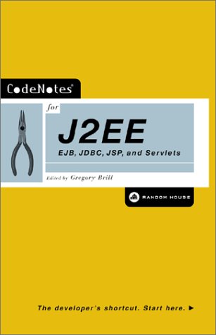 Codenotes For J2ee Ejb Jdbc Jsp And Servlets Gregory Brill