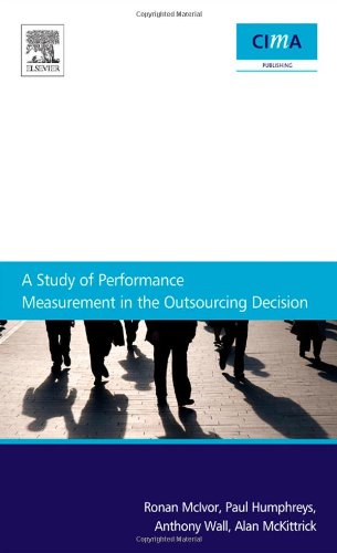 A Study Of Performance Measurement In The Outsourcing Decision Ronan Mcivor