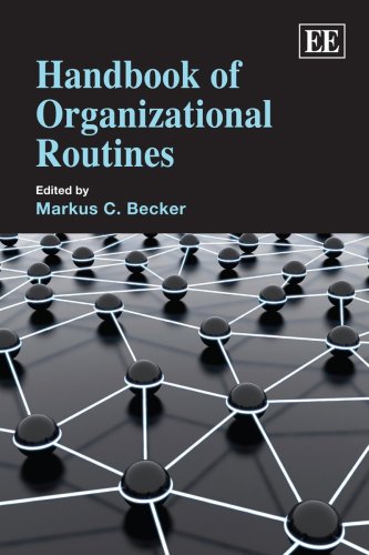 Handbook Of Organizational Routines Elgar Original Reference Markus C Becker
