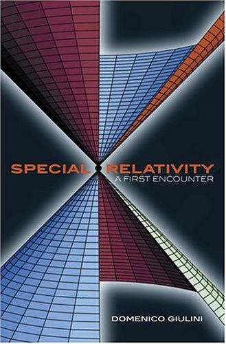 Special Relativity A First Encounter 100 Years Since Einstein Domenico Giulini