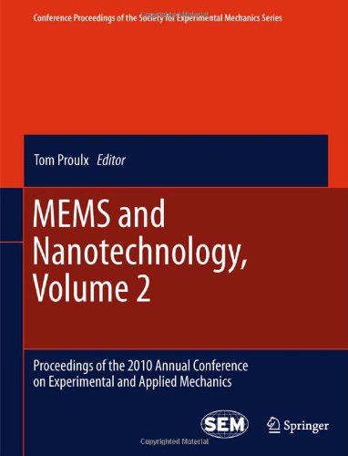 Mems And Nanotechnology Volume 2 Proceedings Of The 2010 Annual Conference On Experimental And Applied Mechanics 1st Edition Jon R Pratt