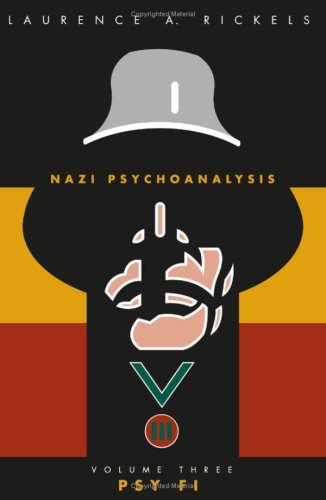 Nazi Psychoanalysis Volume Iii Psy Fi 1st Edition Laurence A Rickels