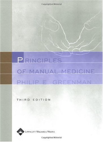 Principles Of Manual Medicine 3rd Edition Third Philip E Greenman