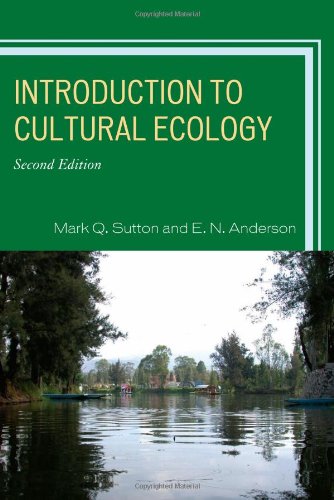 Introduction To Cultural Ecology Second Edition Mark Q Sutton