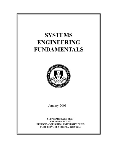 Systems Engineering Fundamentals Department Of Defense Systems Management College