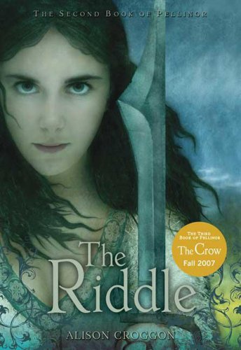 The Riddle The Second Book Of Pellinor Pellinor Series Alison Croggon