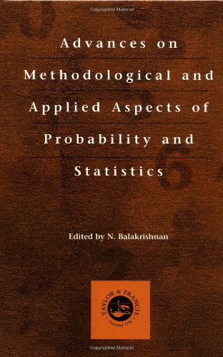 Advances On Methodological And Applied Aspects Of Probability And Statistics Vol 1 1st International Indian Statistical Association Conference