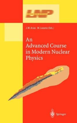 An Advanced Course In Modern Nuclear Physics 1st Edition Robert Vinh Mau Auth