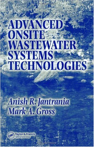 Advanced Onsite Wastewater Systems Technologies 1st Edition Anish R Jantrania