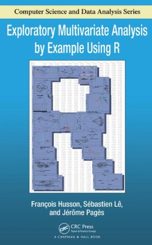 Exploratory Multivariate Analysis By Example Using R 1st Edition Francois Husson