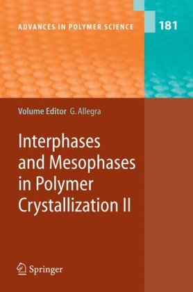 Interphases And Mesophases In Polymer Crystallization Ii Advances In Polymer Science V 2 1st Edition Giuseppe Allegra