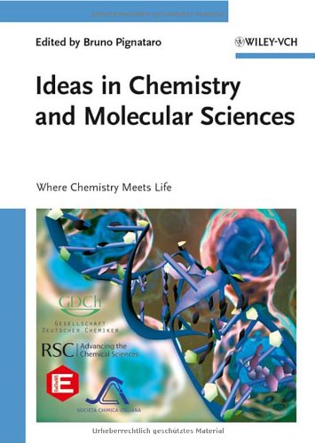 Ideas In Chemistry And Molecular Sciences Where Chemistry Meets Life 1st Edition Bruno Pignataro