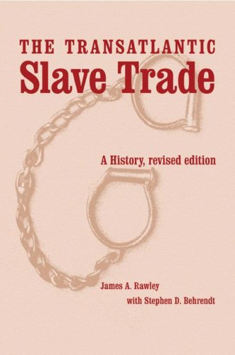 The Transatlantic Slave Trade A History Revised Edition Revised James A Rawley