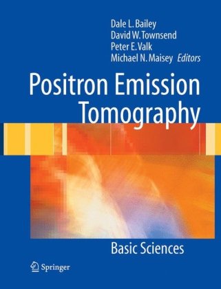 Positron Emission Tomography Basic Sciences 1st Edition John Gregory