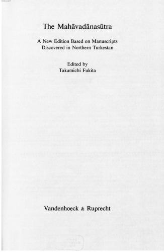 The Mahavadanasutra A New Edition Based on Manuscripts Discovered in Northern Turkestan 1st Edition by Takamichi Fukita ISBN 3525261624 978-3525261620