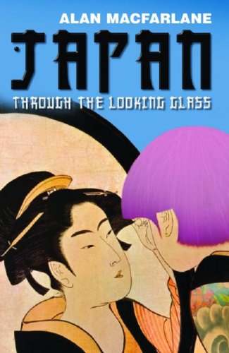 Japan Through The Looking Glass Alan Macfarlane