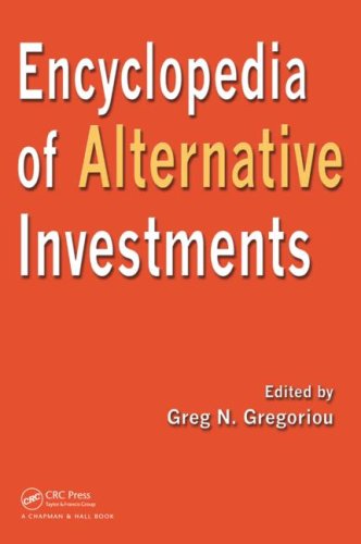 Encyclopedia Of Alternative Investments Greg N Gregoriou