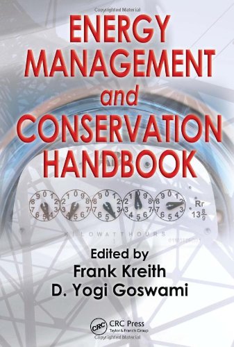 Energy Management And Conservation Handbook 1st Edition Frank Kreith