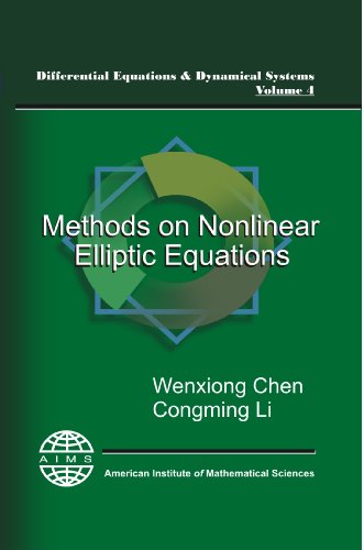 Methods On Nonlinear Elliptic Equations Aims Series On Differential Equations Dynamical Systems 1st Wenxiong Chen