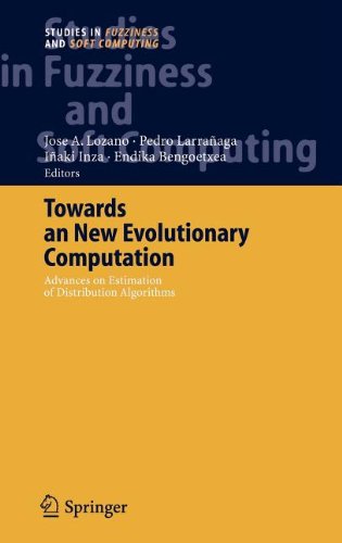 Towards A New Evolutionary Computation Advances In The Estimation Of Distribution Algorithms 1st Edition Alberto Ochoa