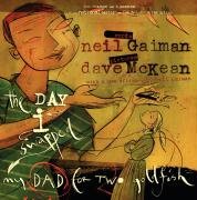 The Day I Swapped My Dad For Two Goldfish Neil Gaiman Dave Mckean