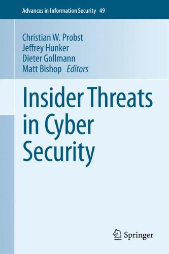Insider Threats In Cyber Security 1st Edition Christian W Probst