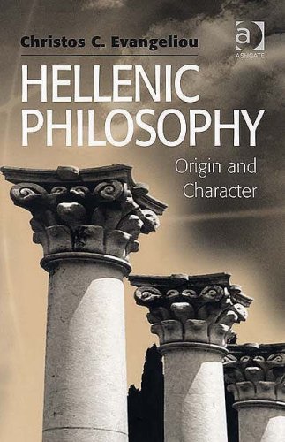 Hellenic Philosophy Origin And Character Christos C Evangeliou