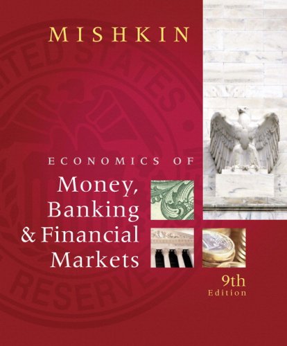 Economics Of Money Banking And Financial Markets Test Bank 9th Edition 9th Edition Frederic S Mishkin