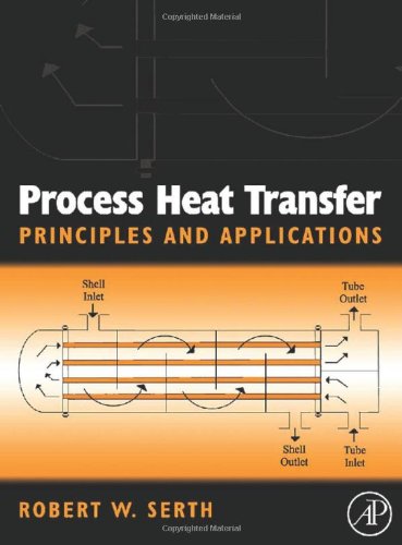 Process Heat Transfer Principles And Applications R W Serth
