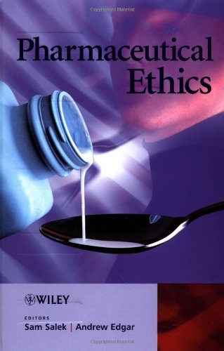 Pharmaceutical Ethics 1st Edition Sam Salek Andrew Edgar