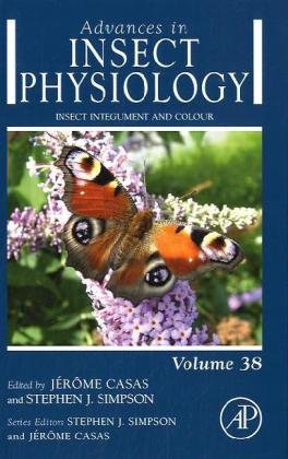 Insect Integument And Colour Volume 38 Advances In Insect Physiology 1st Edition Stephen Simpson