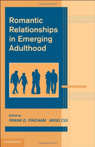 Romantic Relationships In Emerging Adulthood Frank D Fincham