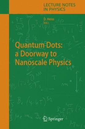 Quantum Dots A Doorway To Nanoscale Physics 1st Edition R Shankar Auth