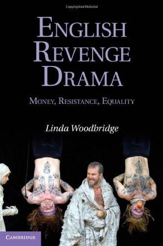 English Revenge Drama Money Resistance Equality 1st Edition Linda Woodbridge