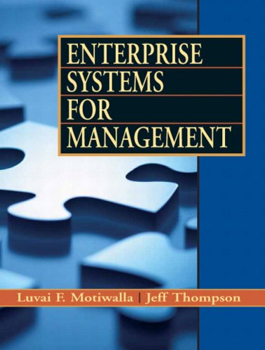 Enterprise Systems For Management 1st Edition Luvai Motiwalla