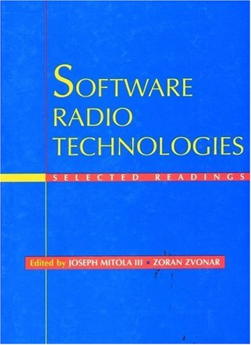 Software Radio Technologies Selected Readings 1st Edition Joseph Mitola Iii