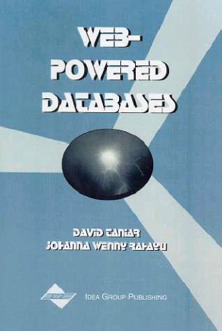 Web powered databases 1st Edition by Johanna Wenny Rahayu, David Taniar ISBN 1591400929 9781591400929